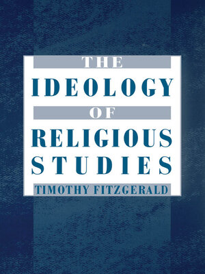 cover image of The Ideology of Religious Studies